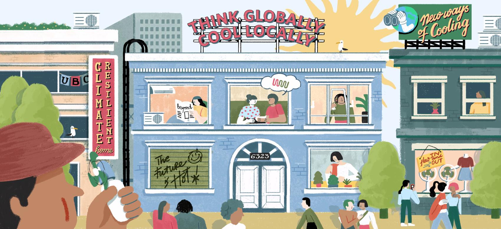Illustration of an apartment building with people in it doing different everyday activities, and the sign "Think Globally, Cool Locally" on top